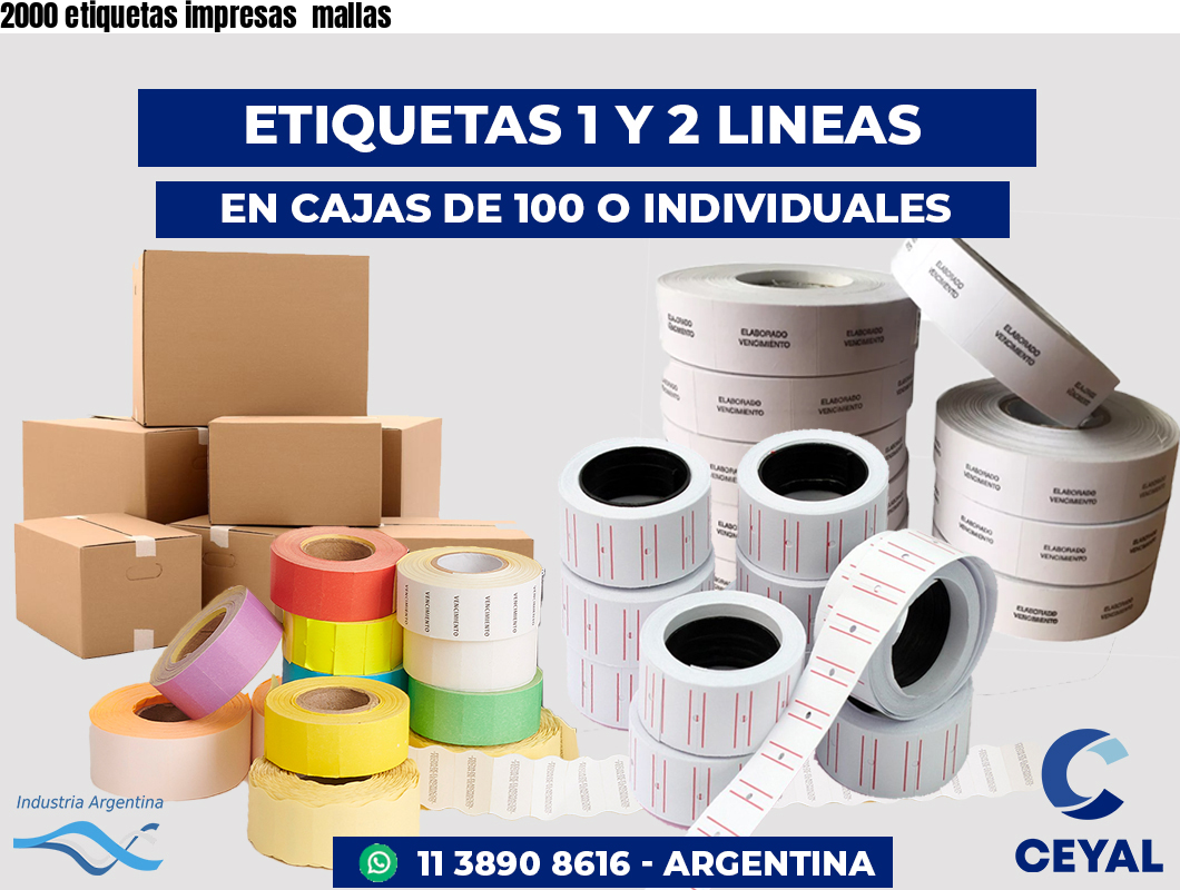 2000 etiquetas impresas mallas