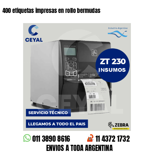400 etiquetas impresas en rollo bermudas