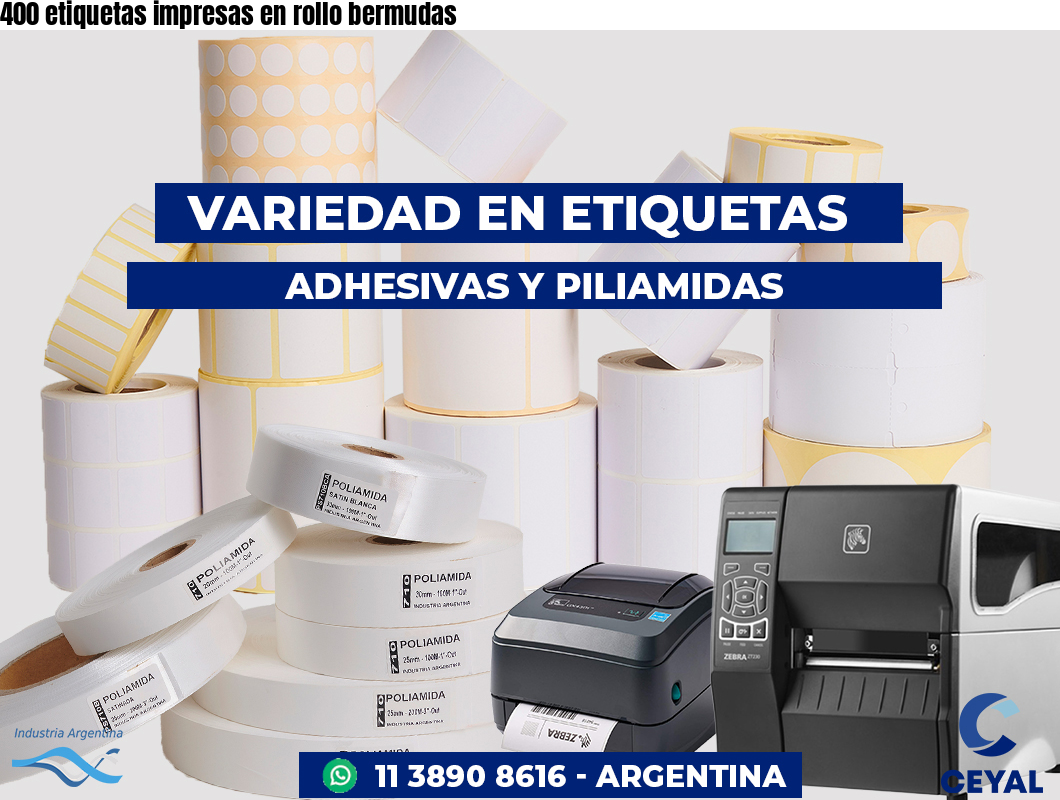 400 etiquetas impresas en rollo bermudas
