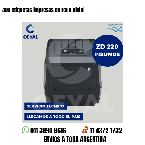 400 etiquetas impresas en rollo bikini