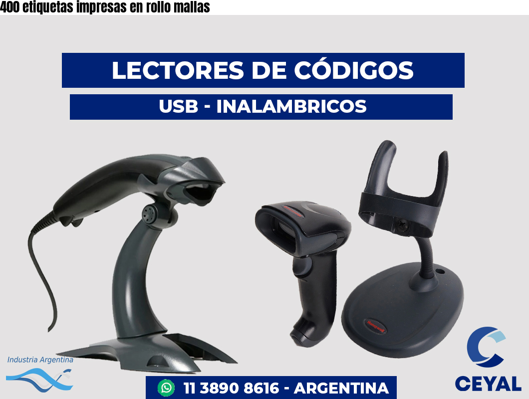 400 etiquetas impresas en rollo mallas