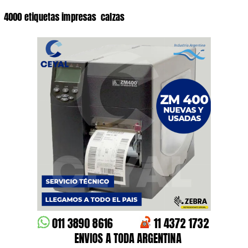 4000 etiquetas impresas calzas