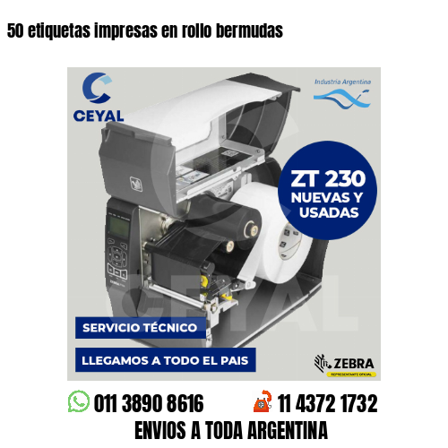 50 etiquetas impresas en rollo bermudas