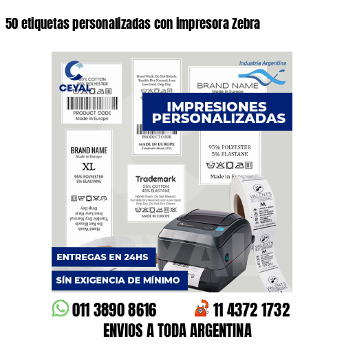 50 etiquetas personalizadas con impresora Zebra