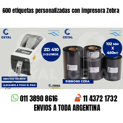 600 etiquetas personalizadas con impresora Zebra