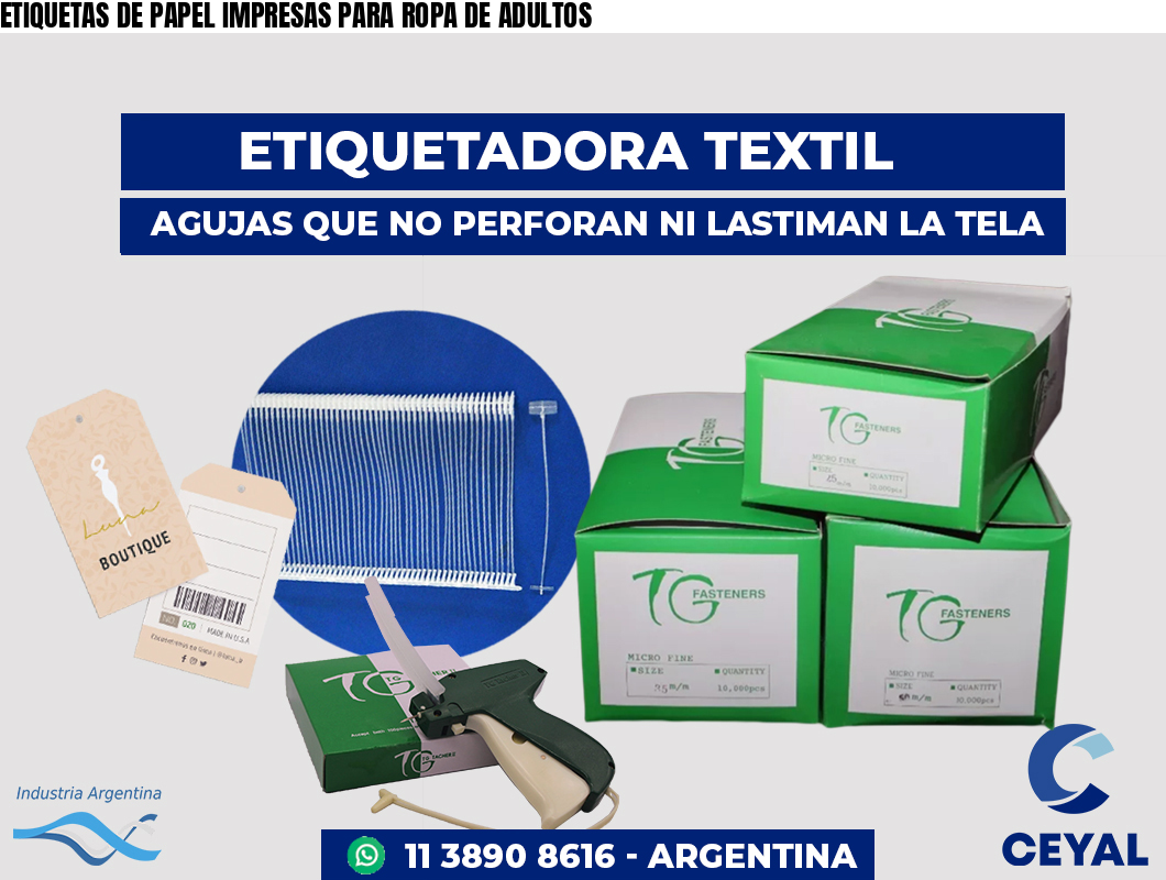 ETIQUETAS DE PAPEL IMPRESAS PARA ROPA DE ADULTOS
