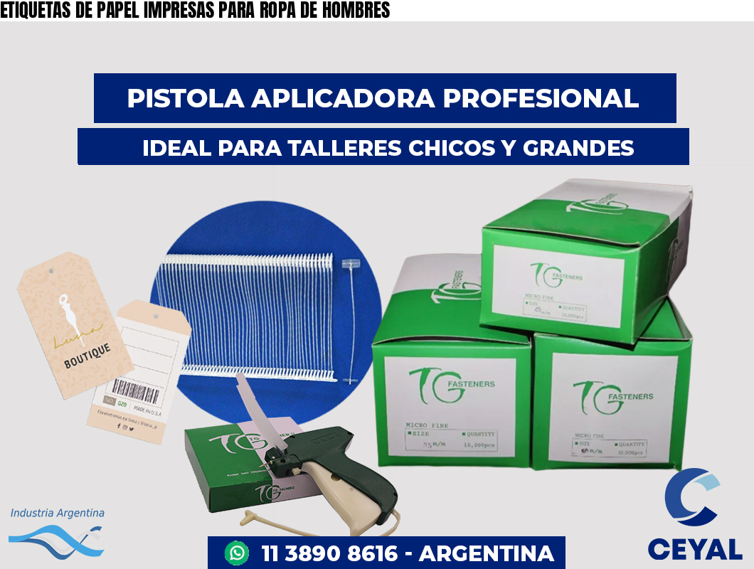 ETIQUETAS DE PAPEL IMPRESAS PARA ROPA DE HOMBRES