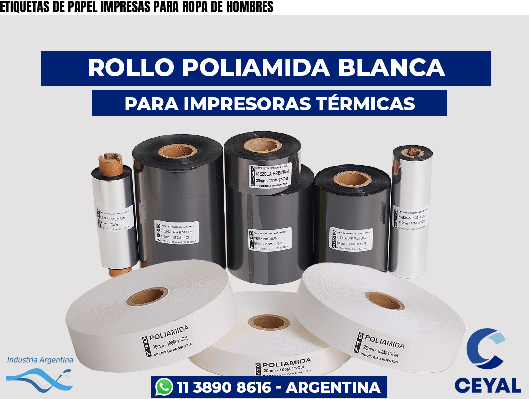 ETIQUETAS DE PAPEL IMPRESAS PARA ROPA DE HOMBRES