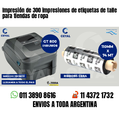 Impresión de 300 impresiones de etiquetas de talle para tiendas de ropa