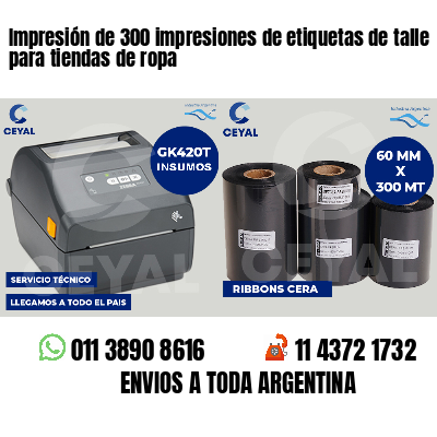 Impresión de 300 impresiones de etiquetas de talle para tiendas de ropa