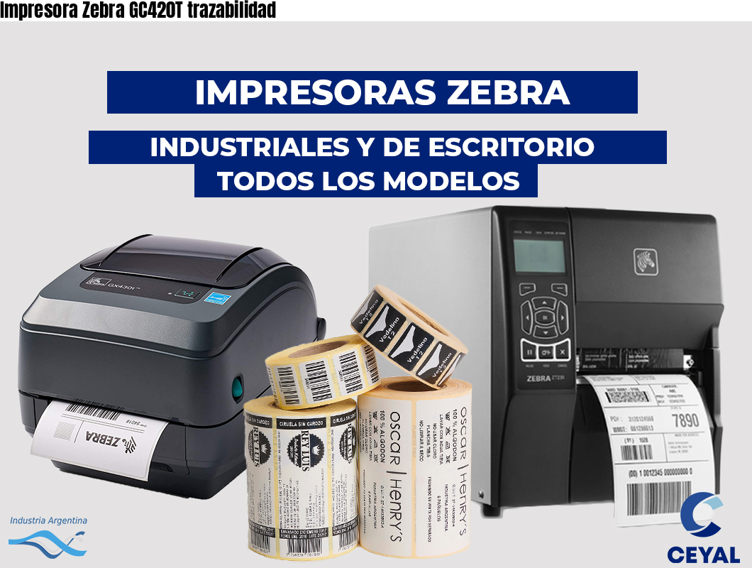 Impresora Zebra GC420T trazabilidad