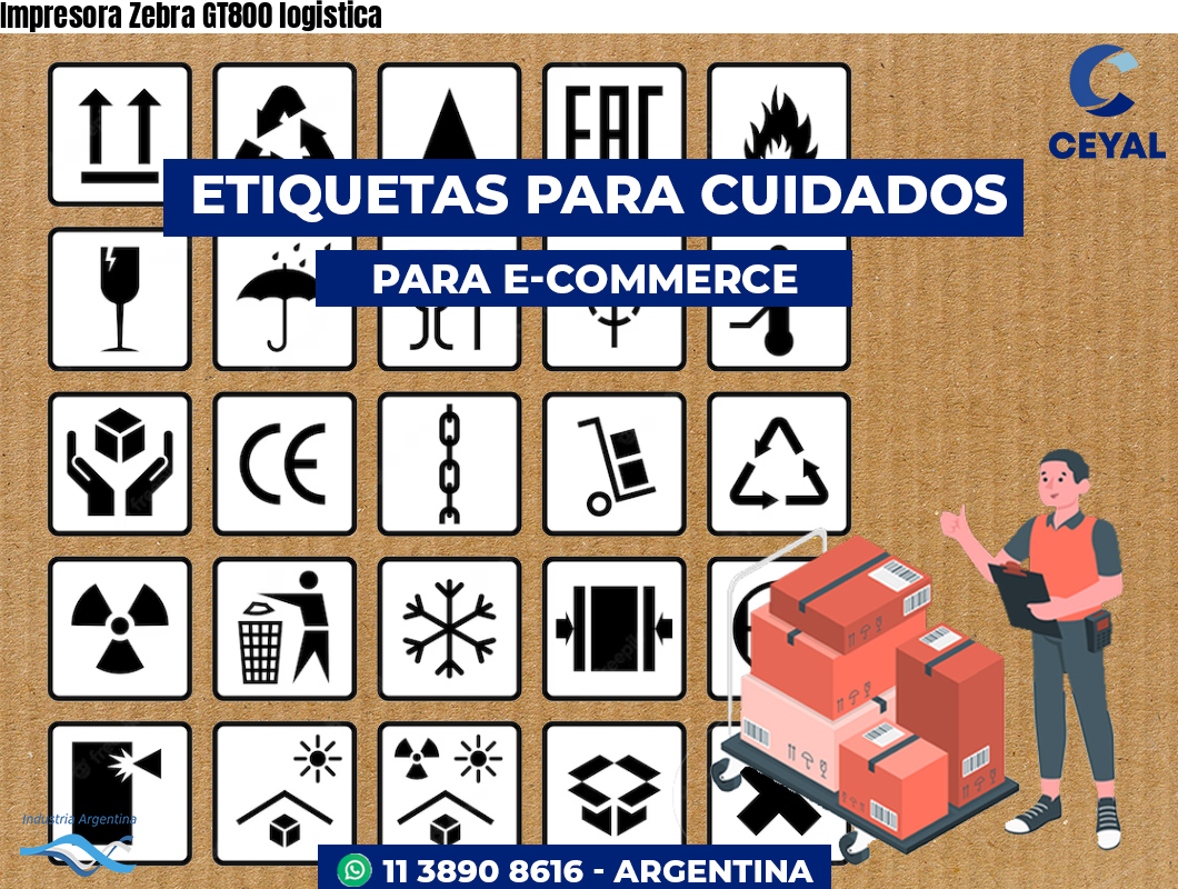 Impresora Zebra GT800 logistica