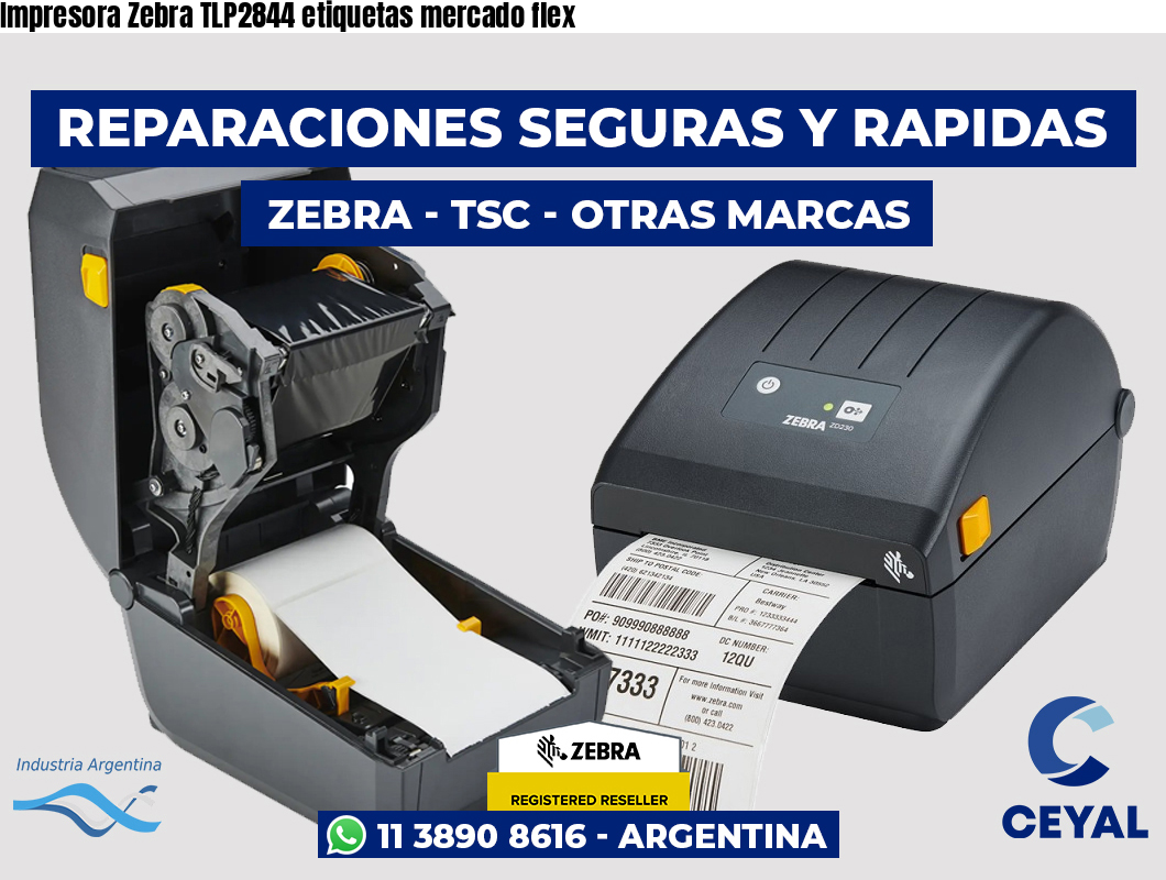 Impresora Zebra TLP2844 etiquetas mercado flex