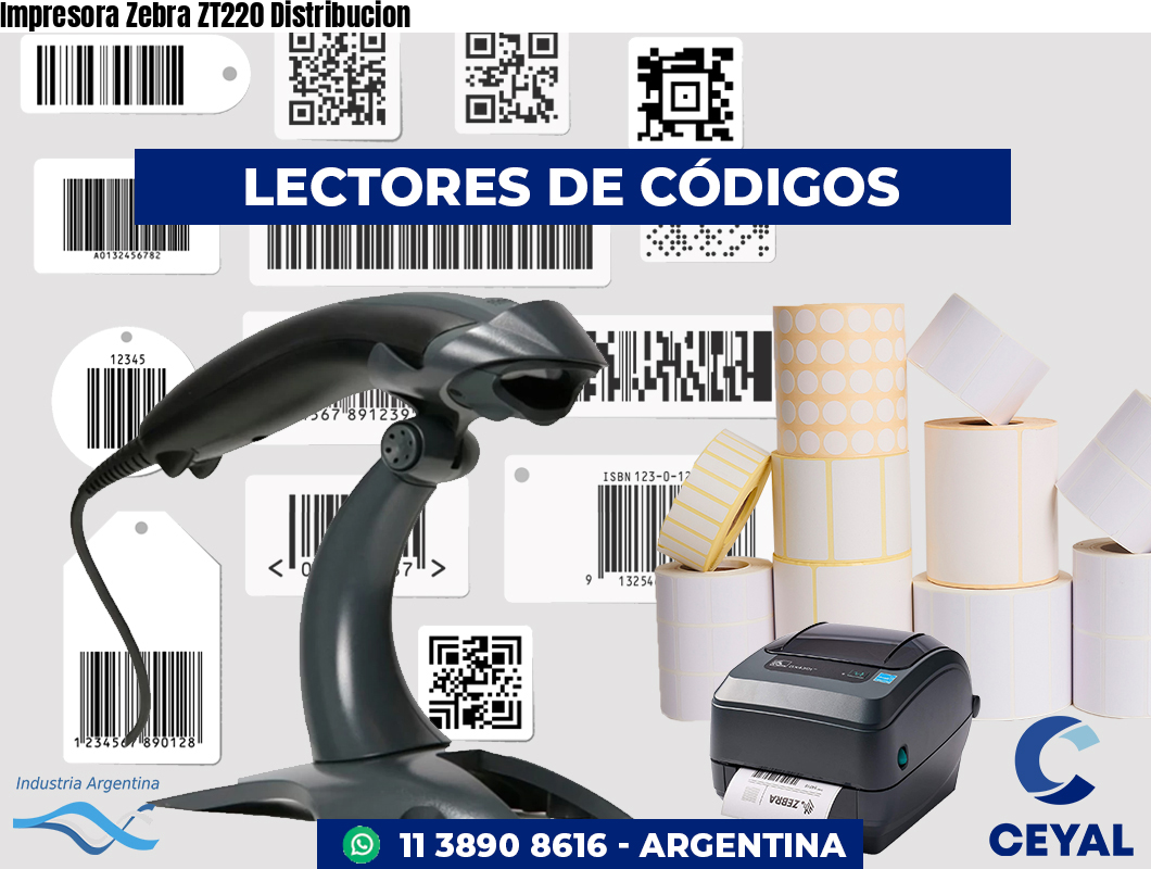Impresora Zebra ZT220 Distribucion