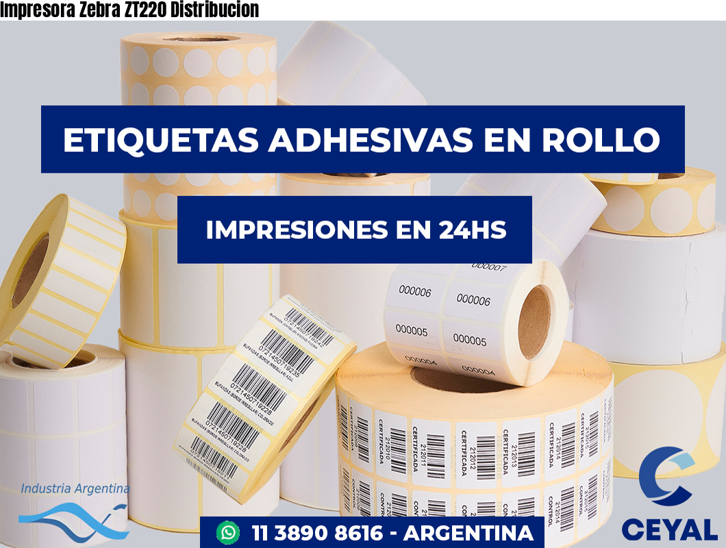 Impresora Zebra ZT220 Distribucion