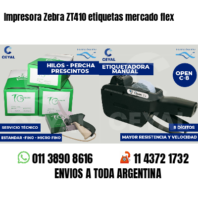 Impresora Zebra ZT410 etiquetas mercado flex