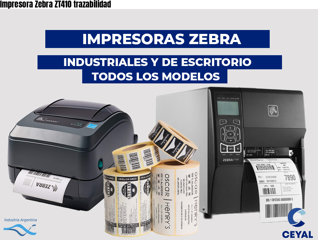 Impresora Zebra ZT410 trazabilidad