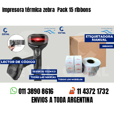 Impresora térmica zebra Pack 15 ribbons