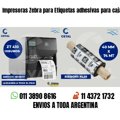 Impresoras Zebra para Etiquetas adhesivas para cajas