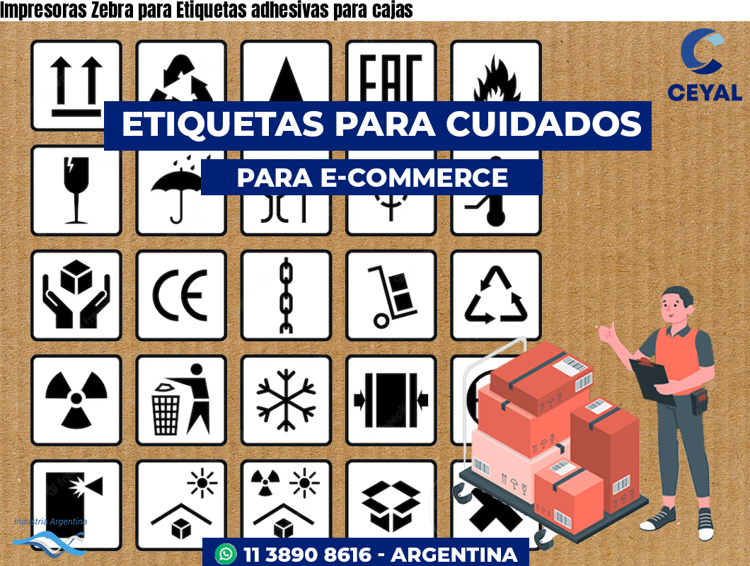 Impresoras Zebra para Etiquetas adhesivas para cajas