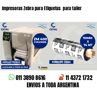 Impresoras Zebra para Etiquetas para taller