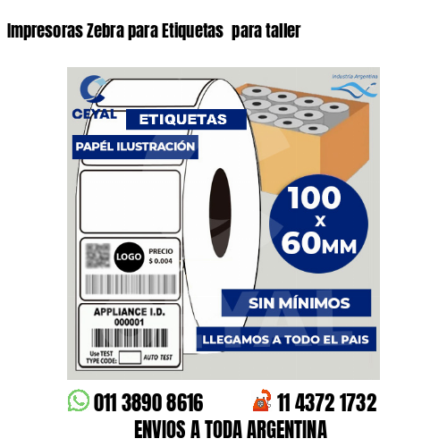 Impresoras Zebra para Etiquetas  para taller 