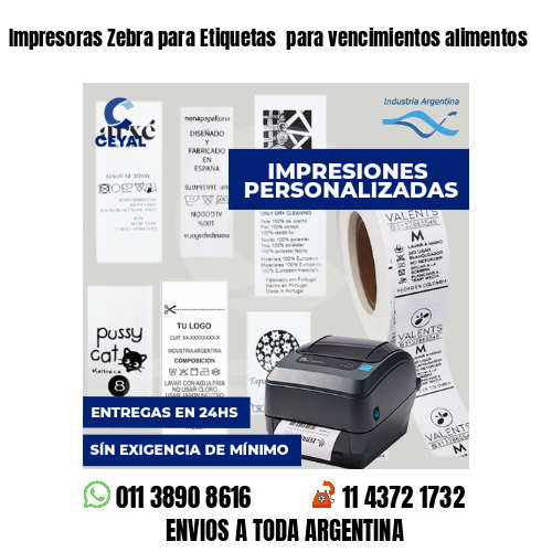 Impresoras Zebra para Etiquetas para vencimientos alimentos
