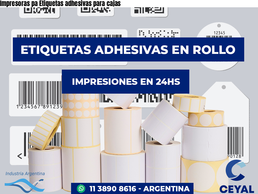 Impresoras pa Etiquetas adhesivas para cajas