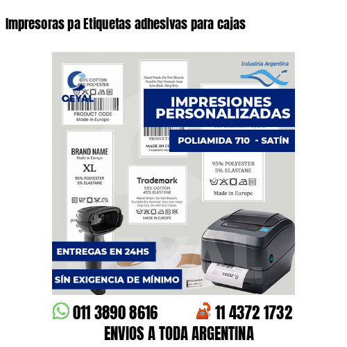 Impresoras pa Etiquetas adhesivas para cajas