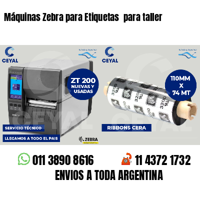 Máquinas Zebra para Etiquetas  para taller 