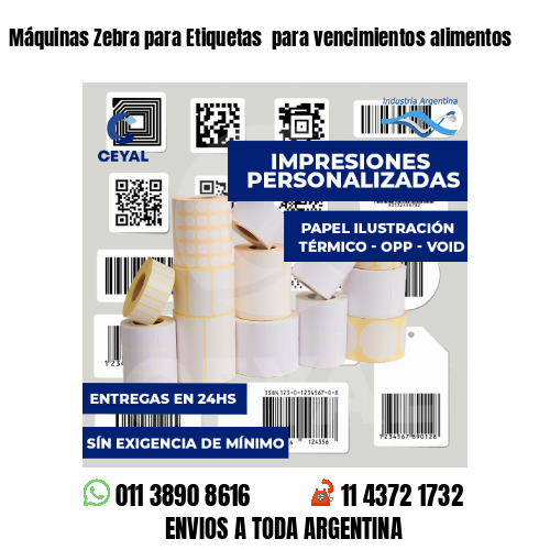 Máquinas Zebra para Etiquetas para vencimientos alimentos