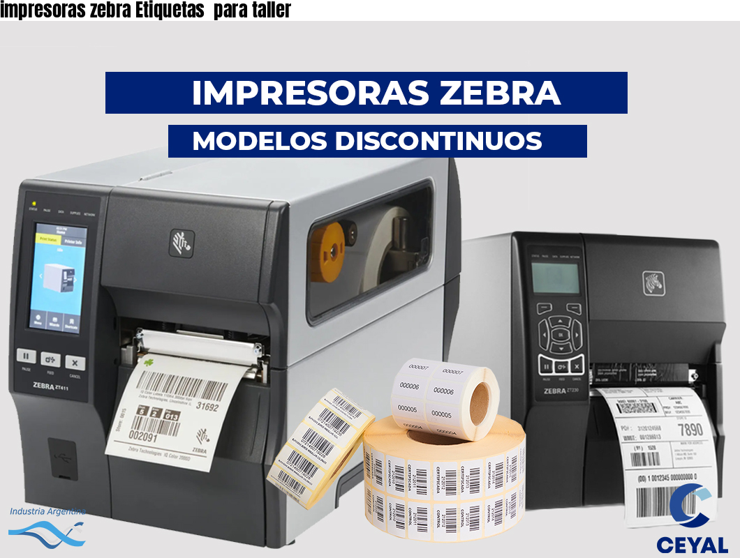 impresoras zebra Etiquetas para taller