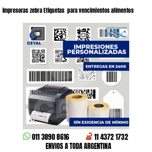 impresoras zebra Etiquetas para vencimientos alimentos
