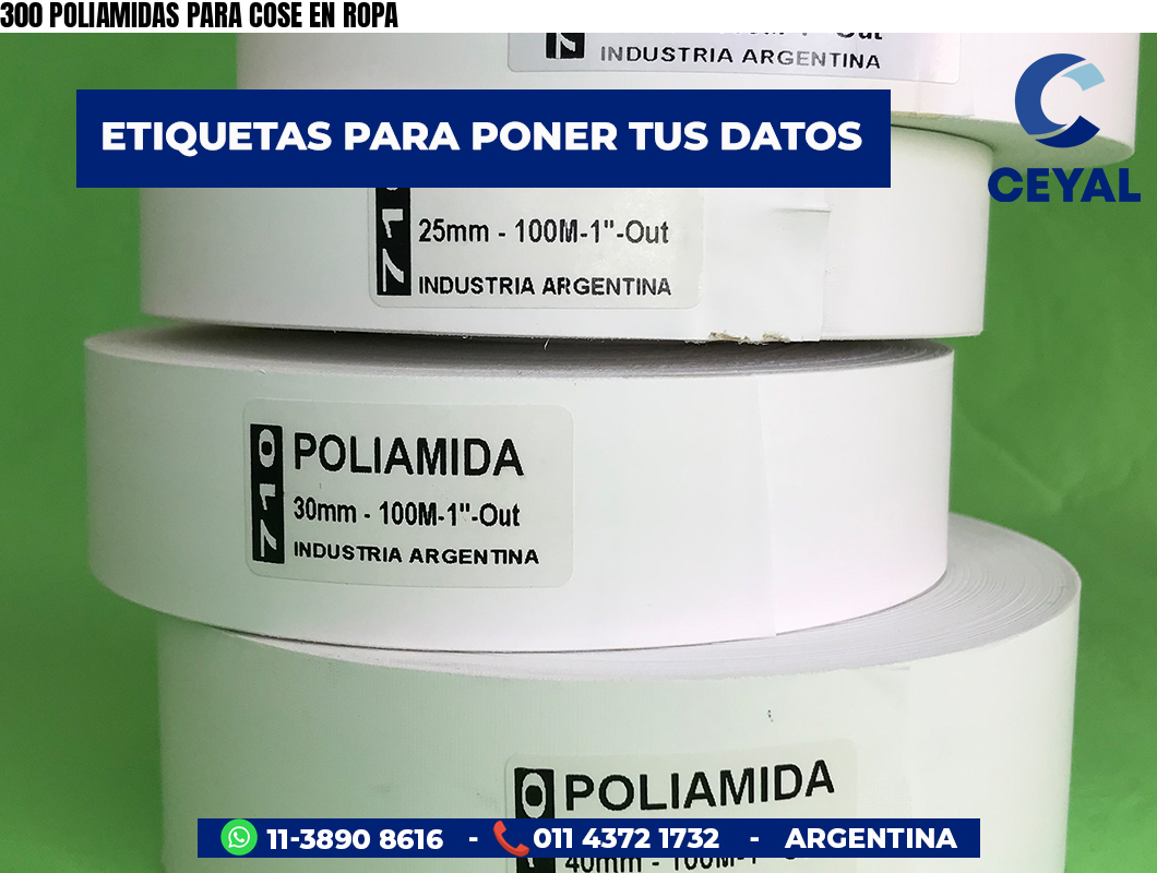 300 POLIAMIDAS PARA COSE EN ROPA