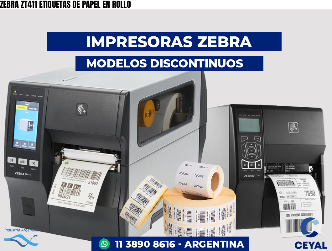 ZEBRA ZT411 ETIQUETAS DE PAPEL EN ROLLO