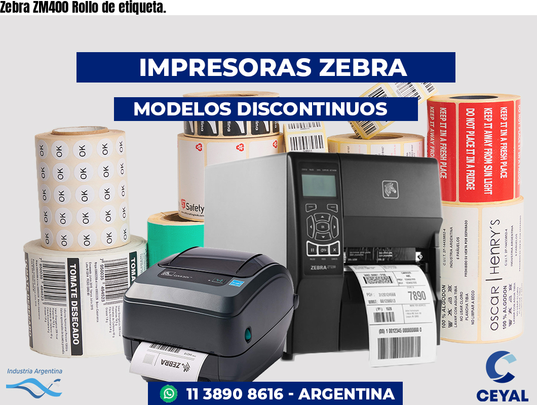 Zebra ZM400 Rollo de etiqueta.