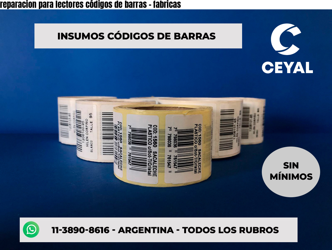 reparacion para lectores códigos de barras - fabricas