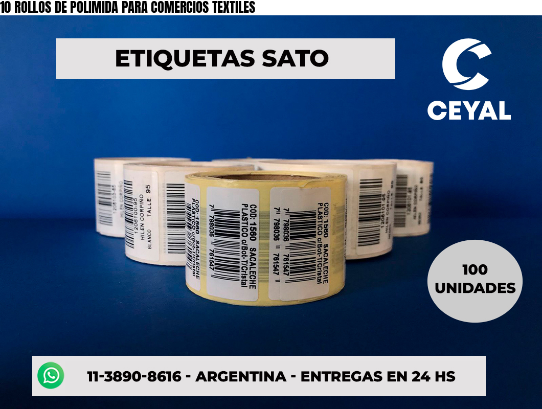 10 ROLLOS DE POLIMIDA PARA COMERCIOS TEXTILES