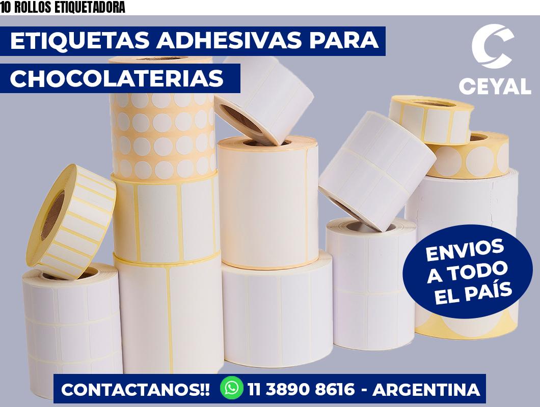 10 ROLLOS ETIQUETADORA
