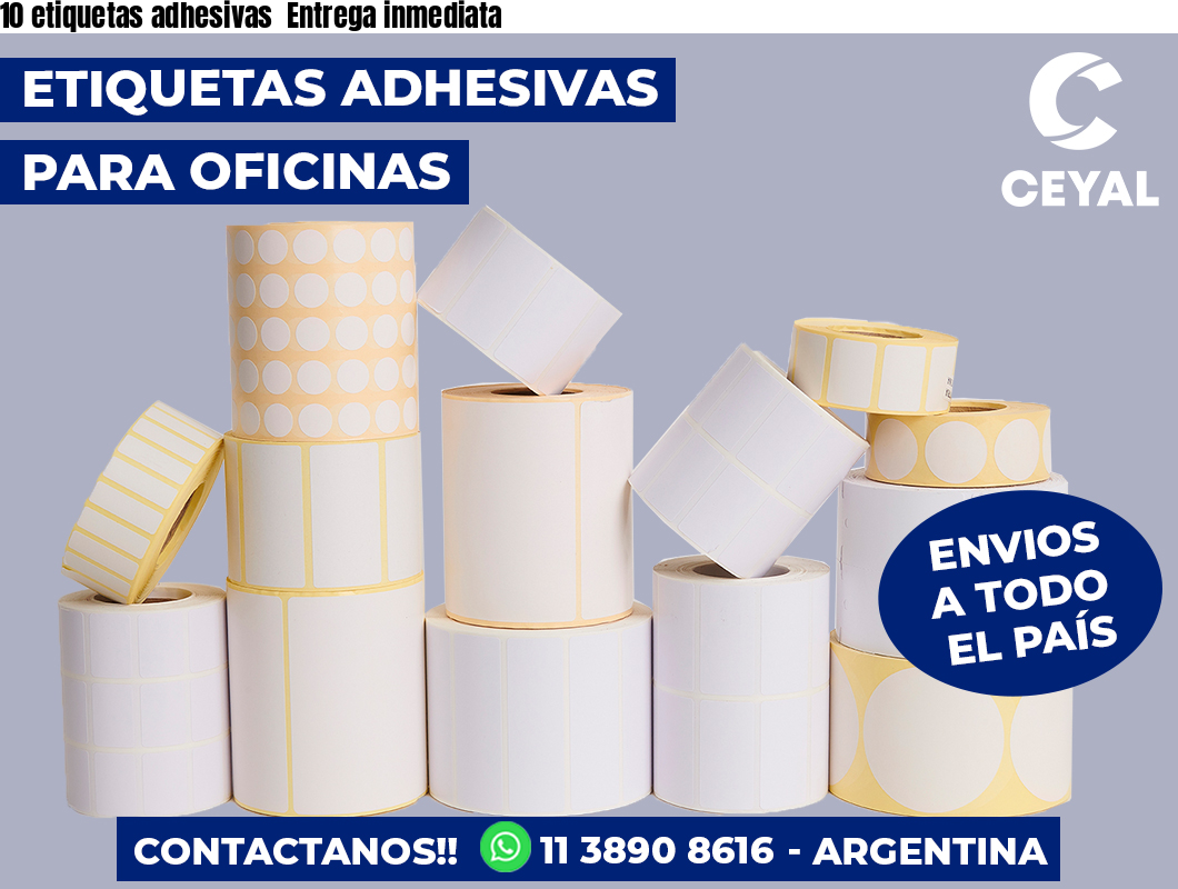 10 etiquetas adhesivas Entrega inmediata