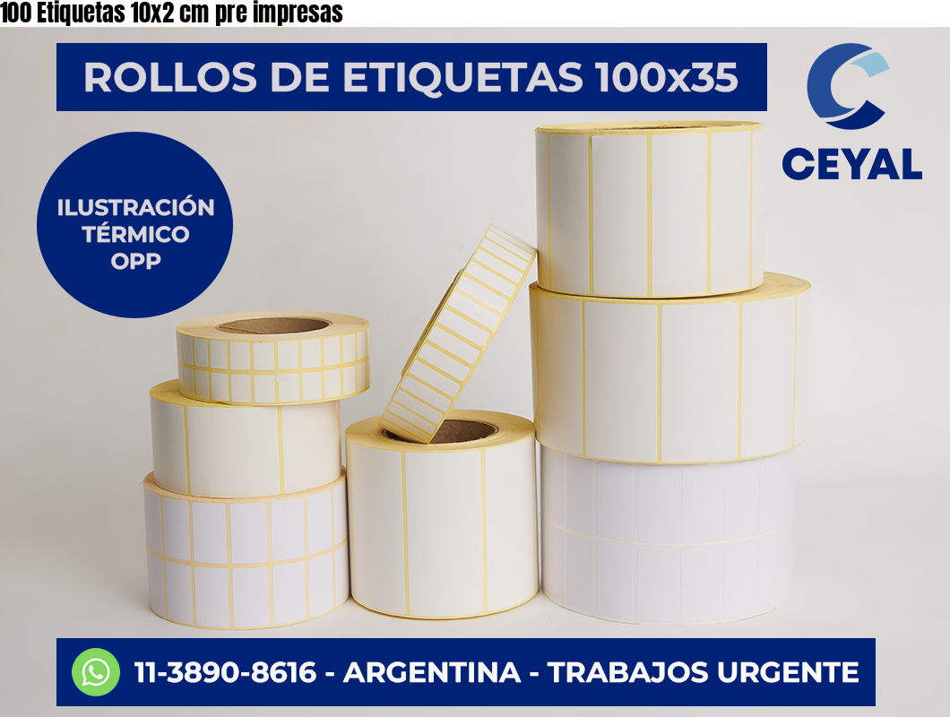 100 Etiquetas 10×2 cm pre impresas
