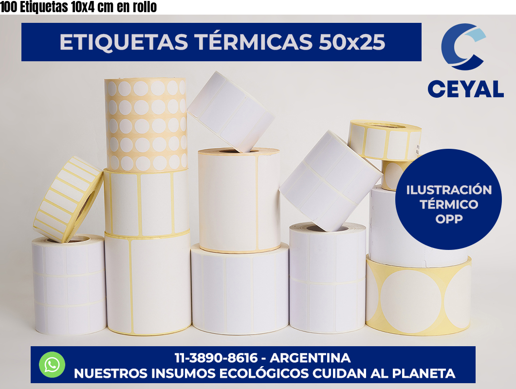 100 Etiquetas 10×4 cm en rollo