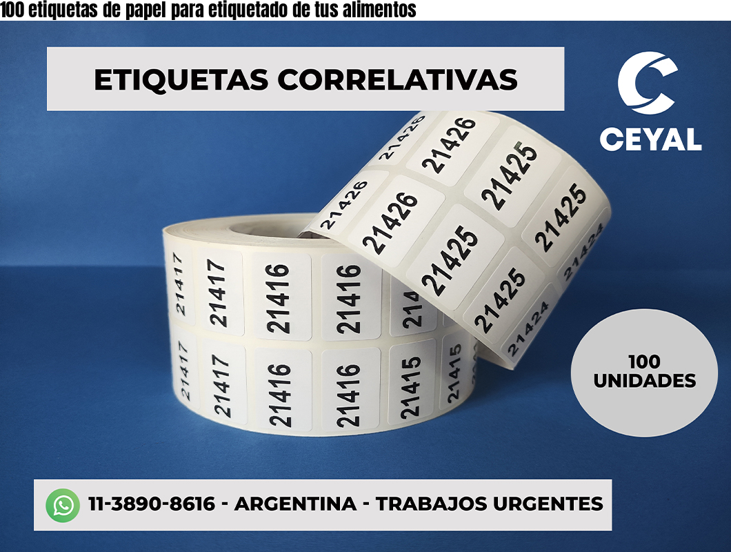 100 etiquetas de papel para etiquetado de tus alimentos