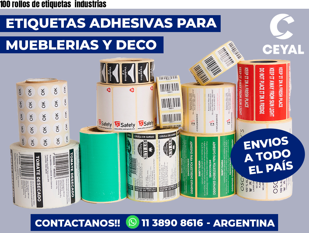 100 rollos de etiquetas  industrias