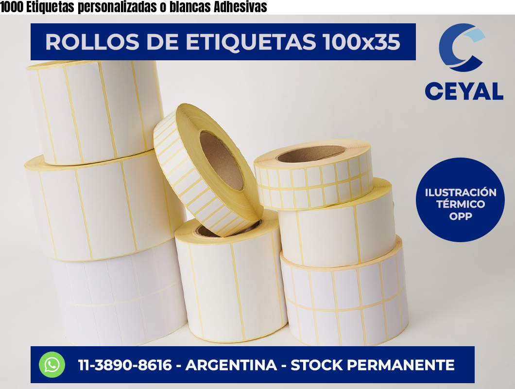 1000 Etiquetas personalizadas o blancas Adhesivas