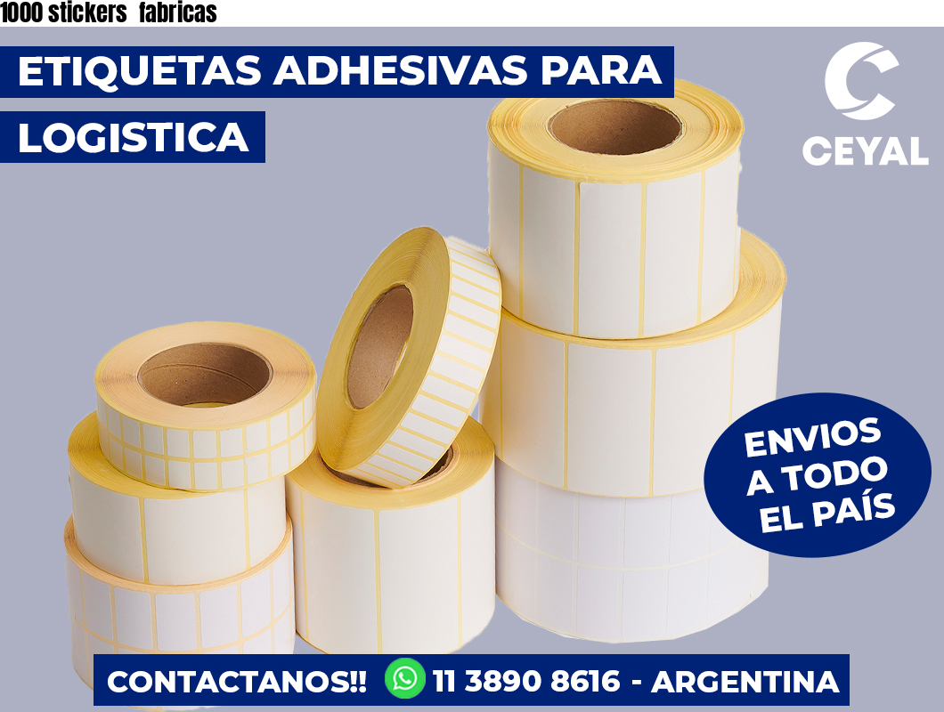 1000 stickers  fabricas