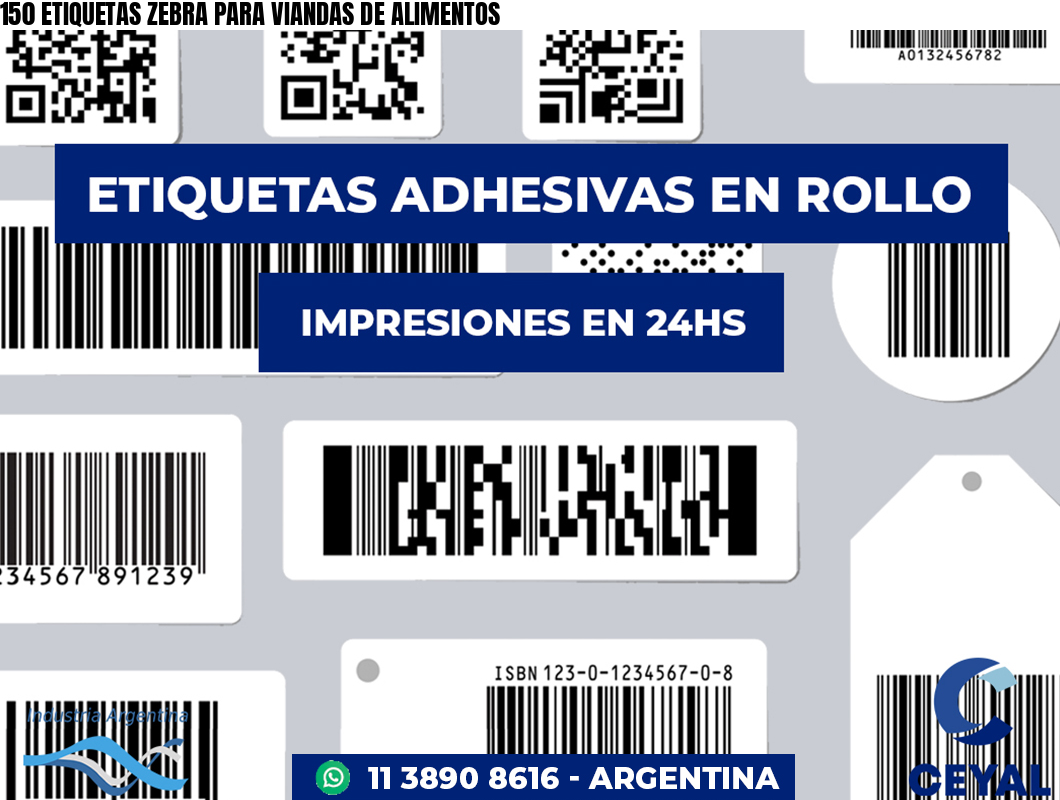 150 ETIQUETAS ZEBRA PARA VIANDAS DE ALIMENTOS
