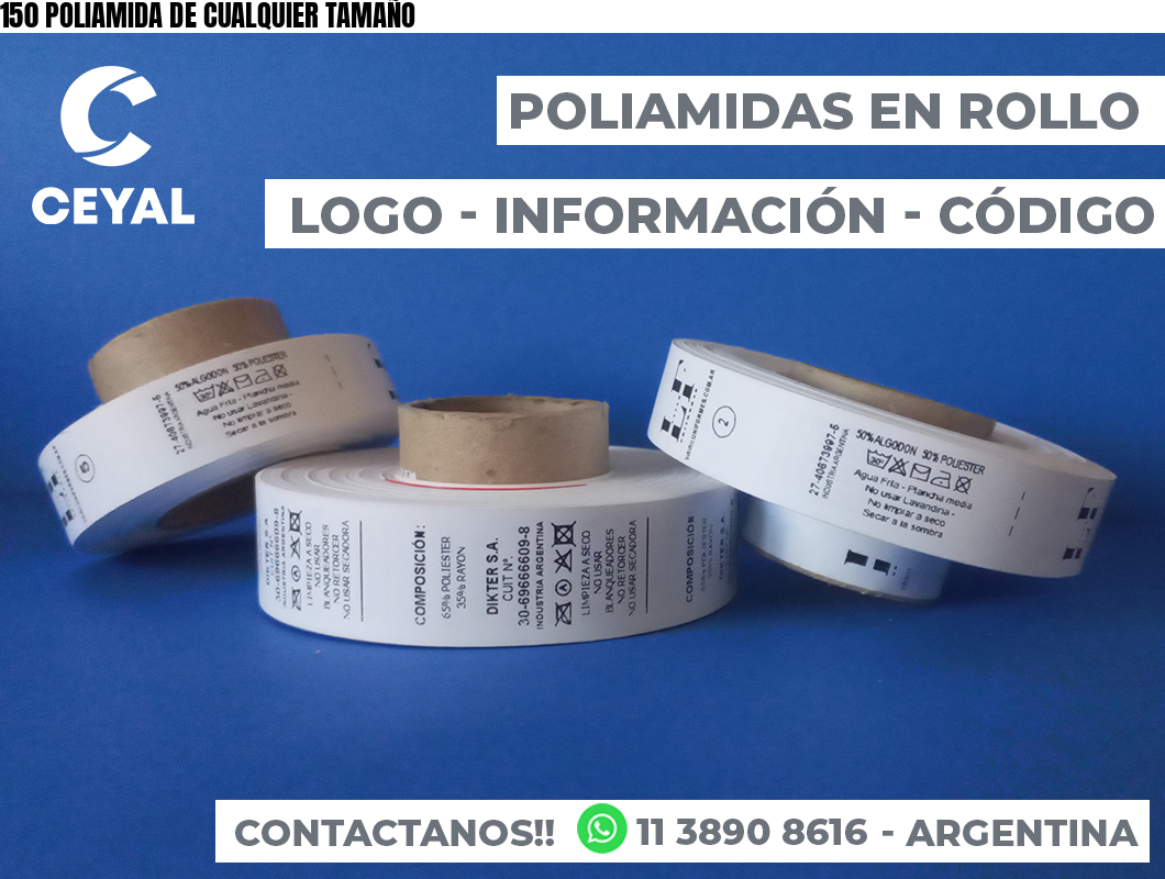 150 POLIAMIDA DE CUALQUIER TAMAÑO