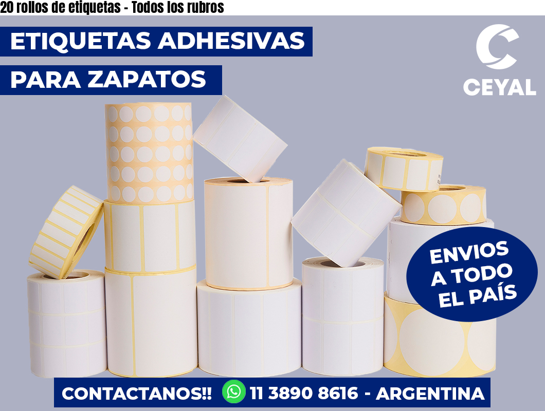 20 rollos de etiquetas - Todos los rubros