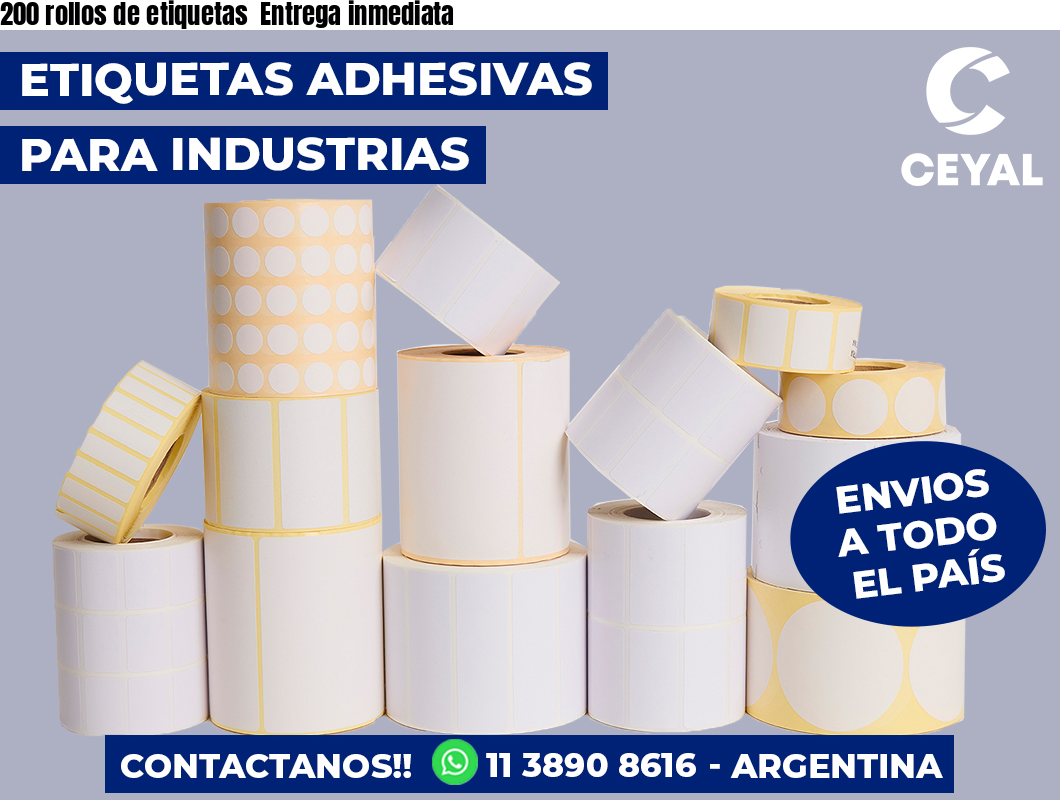 200 rollos de etiquetas  Entrega inmediata
